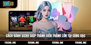 Cách Đánh Sicbo Giúp Thành Viên Thắng Lớn Tại Sòng Bạc