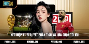 Kèo Hiệp 1 - Bí Quyết Phân Tích Và Lựa Chọn Tối Ưu