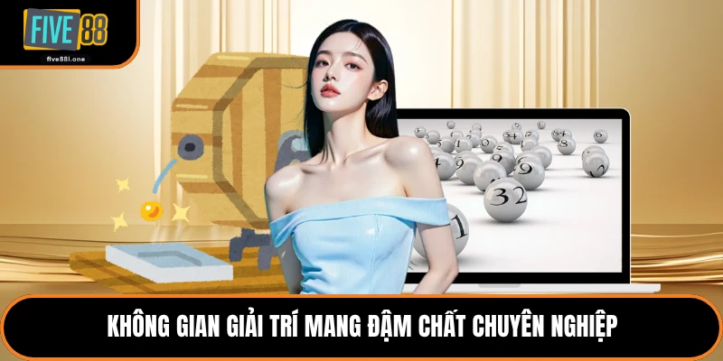 Không gian giải trí mang đậm chất chuyên nghiệp