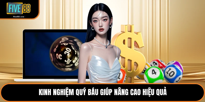 Kinh nghiệm quý báu giúp nâng cao hiệu quả